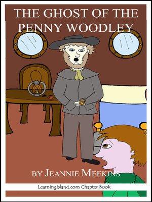 cover image of The Ghost of the Penny Woodley